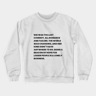 Mistress America quote Crewneck Sweatshirt